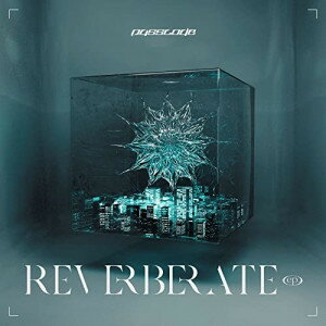REVERBERATE ep. (CD+DVD) (初回限定盤B')PassCodeパスコード ぱすこーど　発売日 : 2022年12月21日　種別 : CD　JAN : 4988031541890　商品番号 : UICZ-9232【商品紹...