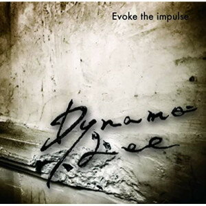 CD / Dynamo Lee / Evoke the impulse () / GKR-1001