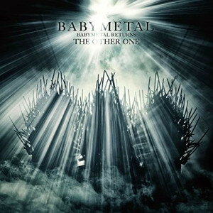 BABYMETAL RETURNS -THE OTHER ONE-(Blu-ray) (完全生産限定盤)BABYMETALベビーメタル べびーめたる　発売日 : 2023年6月14日　種別 : BD　JAN : 4988061782355　商品番号 : TFXQ-78235【収録内容】BD:11.METAL KINGDOM2.Divine Attack - Shingeki -3.Distortion(feat.Alissa White-Gluz)4.PA PA YA!!(feat.F.HERO)5.Gimme Chocolate!!6.Megitsune7.Doki Doki ☆ Morning8.Light and Darkness9.Monochrome10.Headbangeeeeerrrrr!!!!!11.Ijime,Dame,Zettai12.Road of Resistance13.THE LEGEND