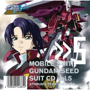 CD / ˥ / MBSTBSϥ˥᡼ ưΥSEED SUIT CD vol.5 ATHRUN  YZAK  DEARKA (λ) / VTCL-60605