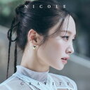 CD / NICOLE / Gravity (通常盤) / MUCD-5427