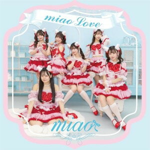 miao Love (Type-B)miaoミャオ みゃお　発売日 : 2025年4月23日　種別 : CD　JAN : 4948722594338　商品番号 : SPNL-2【商品紹介】猫とリボンとピンクがコンセプトの最上級の可愛いを追及するガールズユニット、miao(みゃお)、初となるアルバムをリリース!【収録内容】CD:11.わたしにする?2.sweet bite3.シャルロットマジック4.トゥインクルto Winkる?5.ユートピア6.君の太陽7.シュガーハートは隠し味8.キュートアグレッション