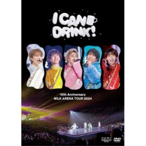 DVD / M!LK / 10th Anniversary M!LK ARENA TOUR 2024 「I CAN DRINK!」 (通常盤) / VIBL-1185