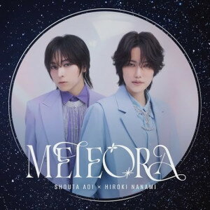 乐天商城 - CD / 蒼井翔太×七海ひろき / METEORA (通常盤) / KICS-4215