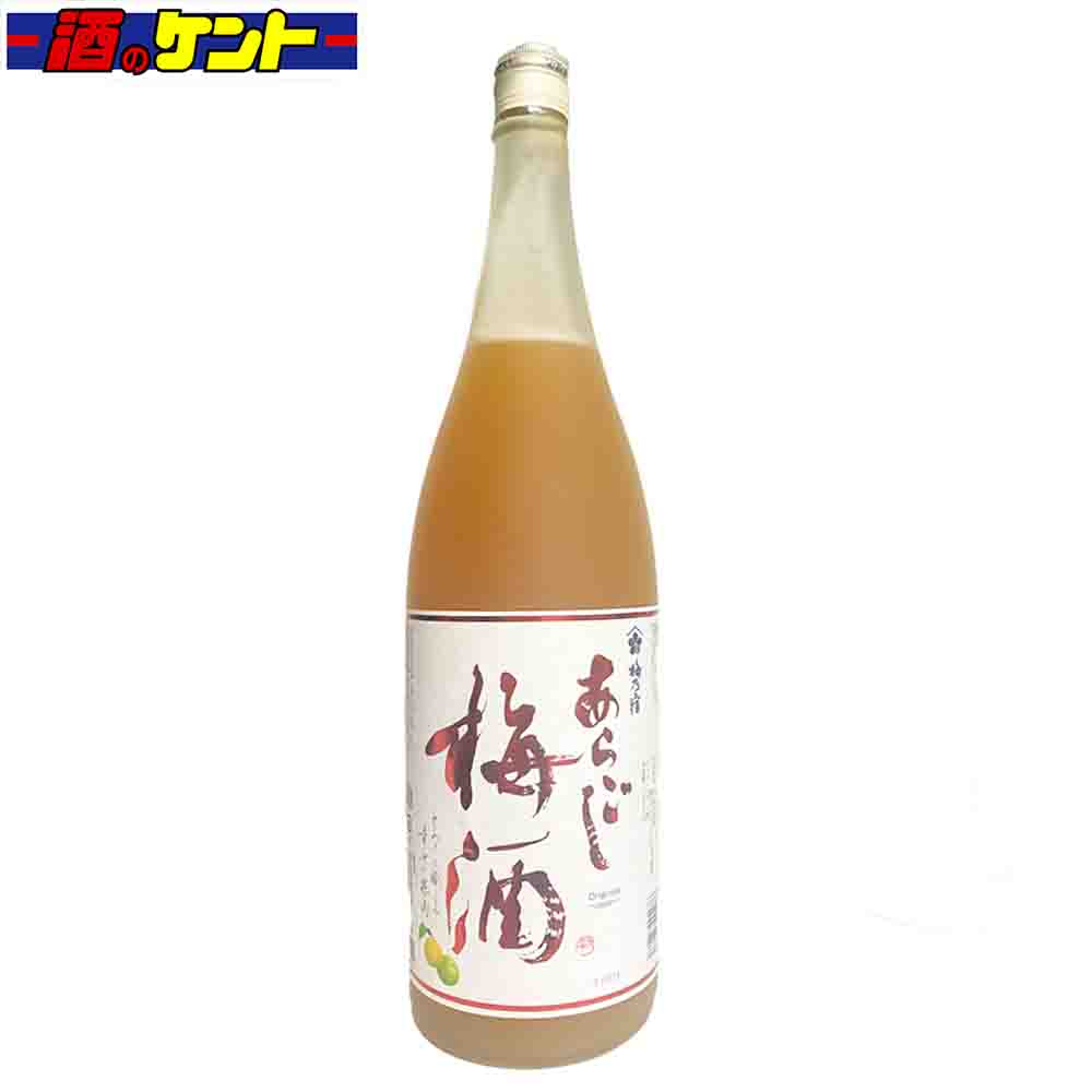 梅乃宿　あらごし梅酒　1.8L瓶