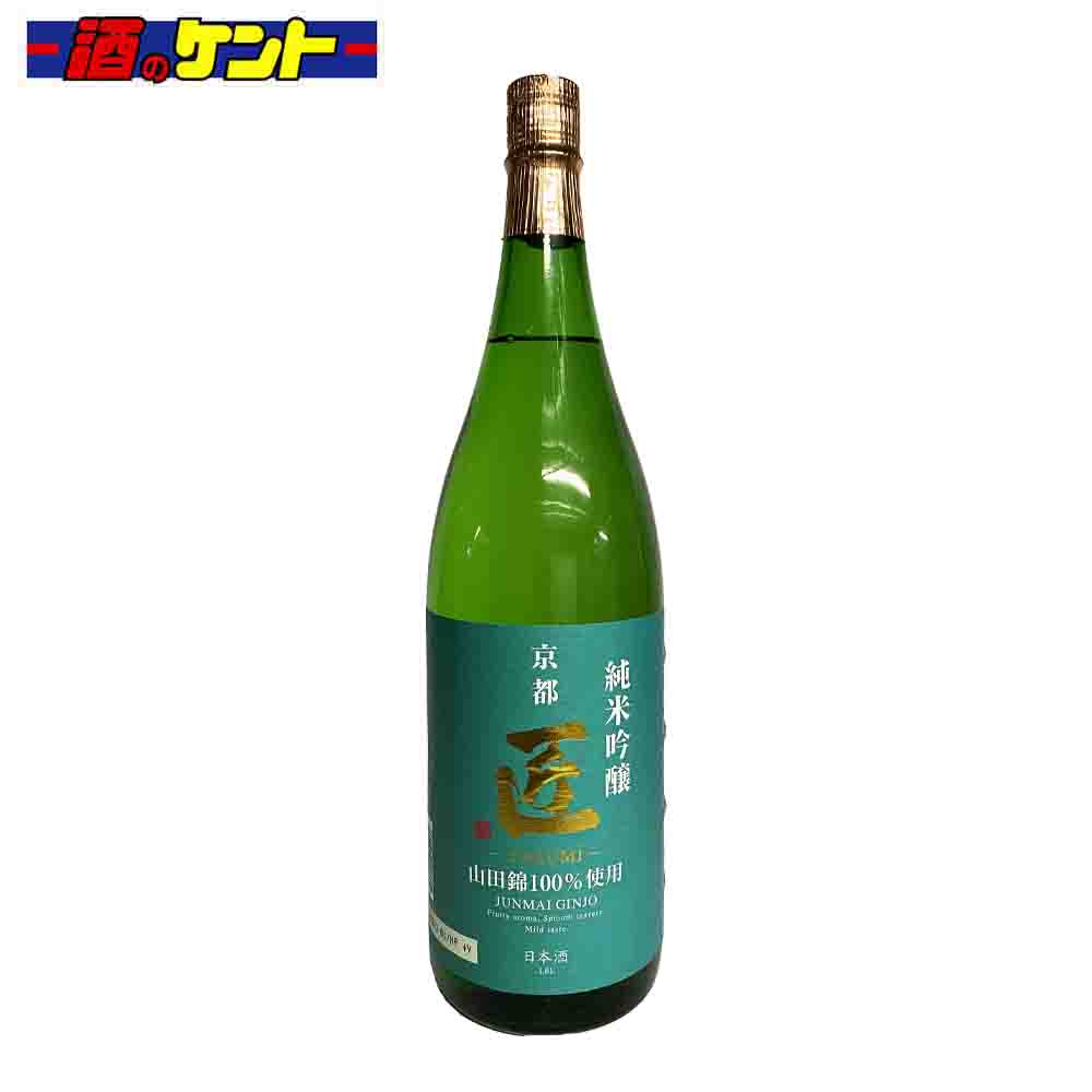 京都 伏見 京姫酒造 日本酒 純米吟醸 匠 山田錦100% 京都 伏見 1