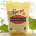 Bob 039 s Red Mill ソルガムフラワー(グルテンフリー)/623g【アリサン】 STONE GROUND SORGHUM FLOUR WHOLE GRAIN NON GMO