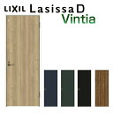 トイレドア ラシッサD ヴィンティア LAA ノンケーシング枠 05520/0620/06520/0720/0820/0920 リクシル LIXIL 明かり窓付 錠付き 屋内 セミオーダー 建具 ドア 木製 おしゃれ 室内ドア 交換 リフォーム DIY kenzai