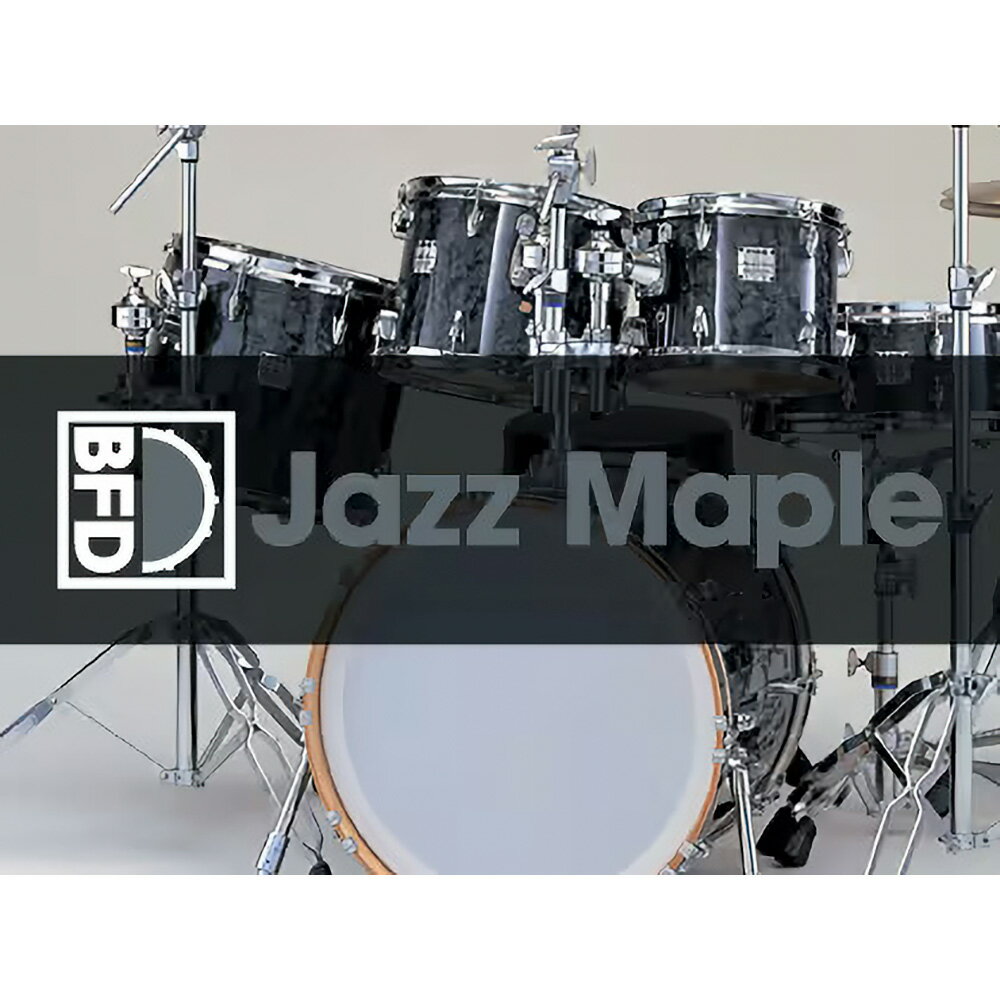 BFD BFD3 Expansion Pack: Jazz Maple 【ダウンロード版/メール納品】