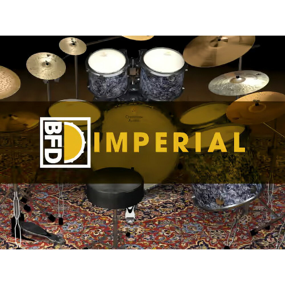 BFD BFD3 Expansion Pack: Imperial Drums 【ダウンロード版/メール納品】【Valentine's Day Sale！30%OFF！～2/28】
