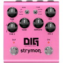 strymon DIG V2 ストライモン デジタルディレイ