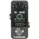 TC ELECTRONIC DITTO+ TC ELECTRONIC DITTO+