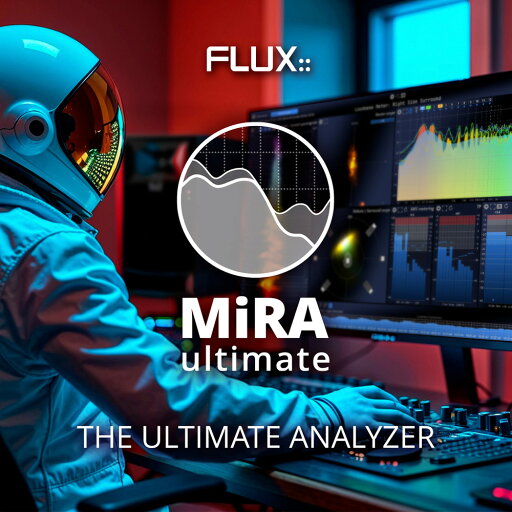 Flux:: MiRA Ultimate (Bundle) 【ダウンロード版/メール納品】 Flux:: MiRA Ultimate (Bundle) 【ダウンロード版/メール納品】