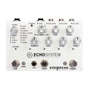 Empress Effects Echosystem