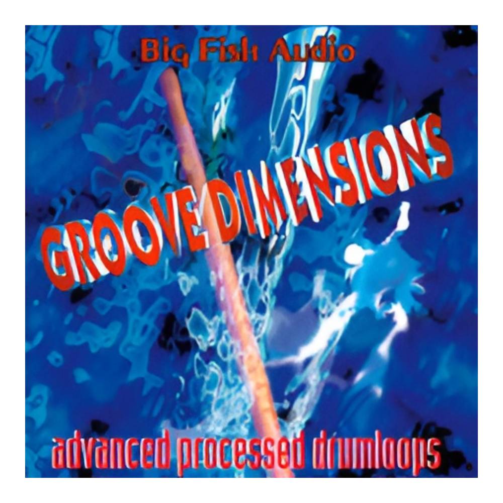 BIG FISH AUDIO GROOVE DIMENSIONS[メール納品]
