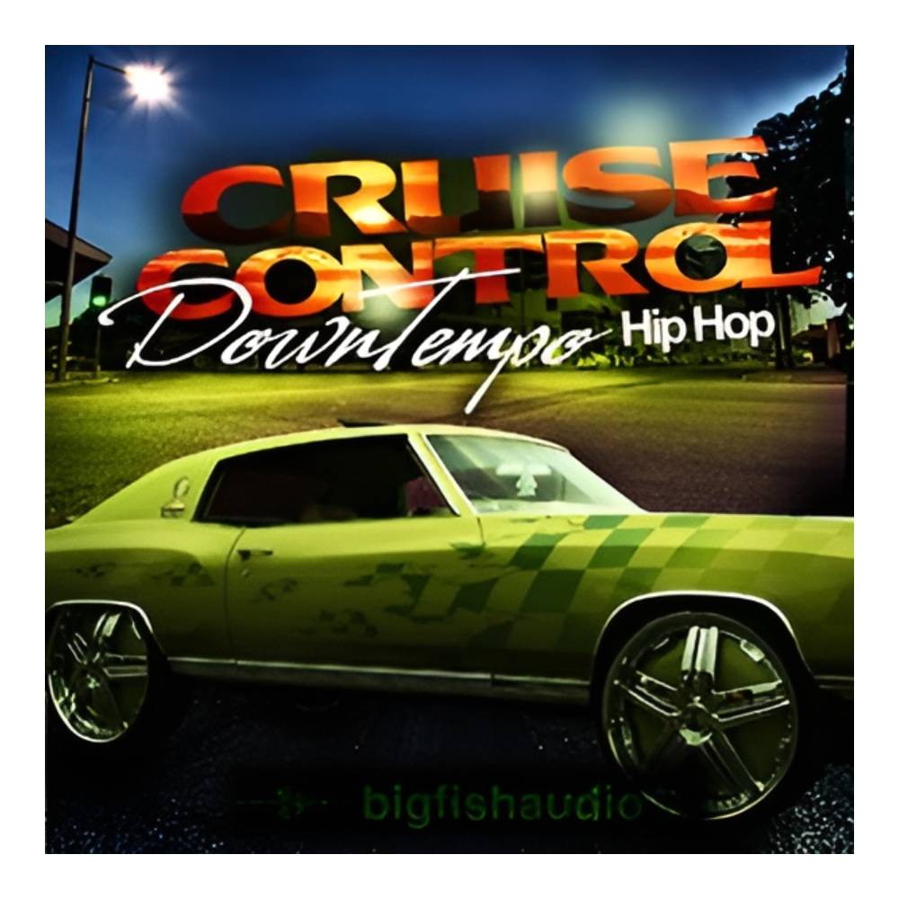 BIG FISH AUDIO CRUIS CONTROL: DOWNTEMPO HIP HOP[メール納品]