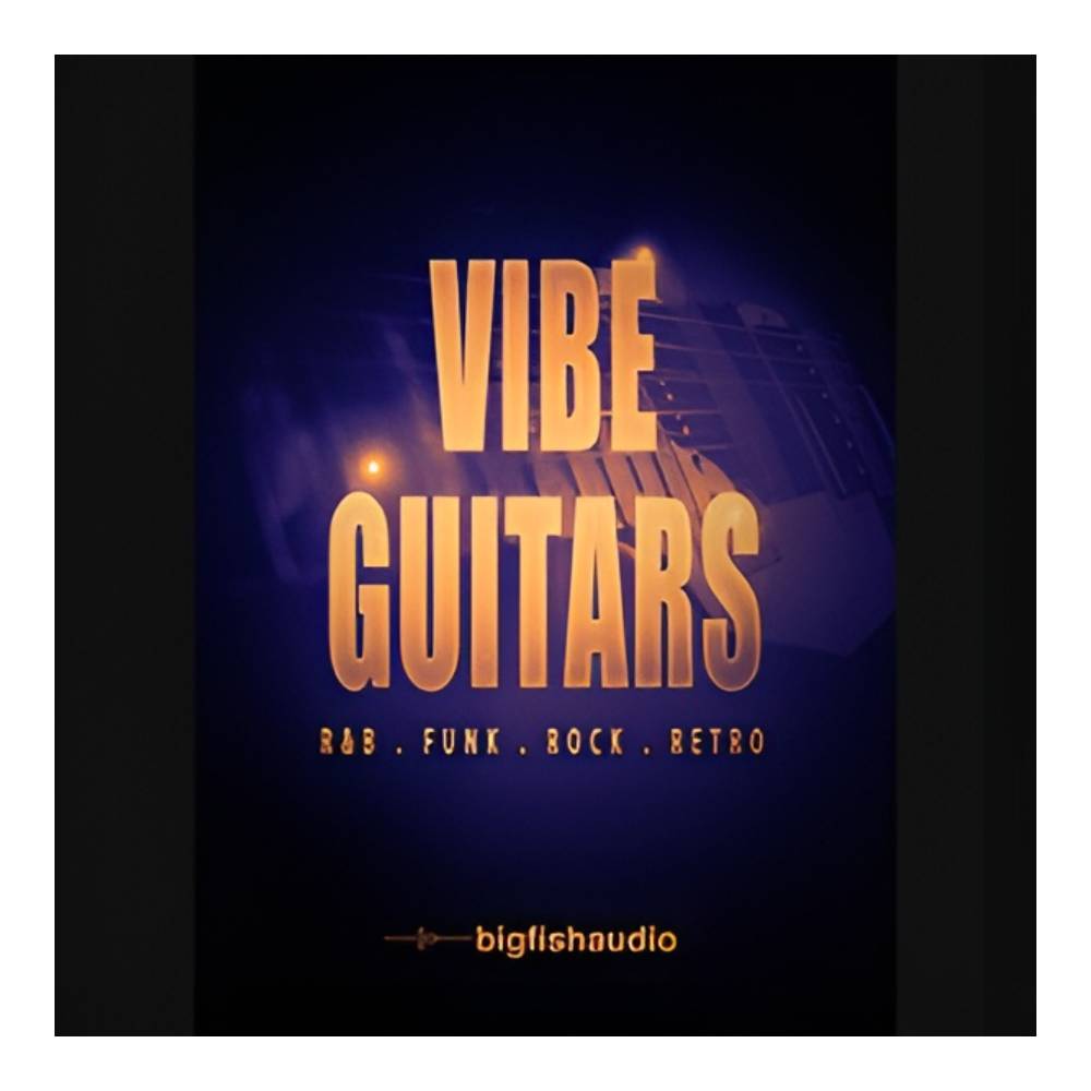 BIG FISH AUDIO VIBE GUITARS - R&B, FUNK, ROCK, RETRO[メール納品]