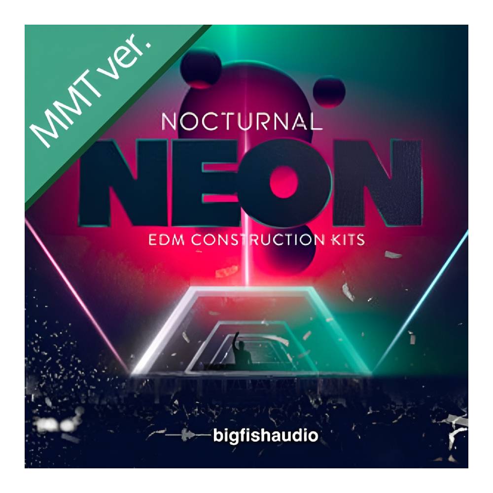 BIG FISH AUDIO NOCTURNAL NEON - EDM CONSTRUCTION KITS MMT[メール納品]