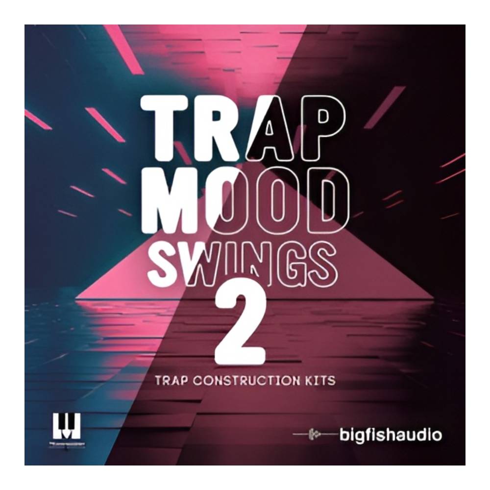 BIG FISH AUDIO TRAP MOOD SWINGS 2