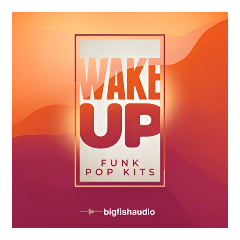 BIG FISH AUDIO WAKE UP - FUNK POP KITS[メール納品]