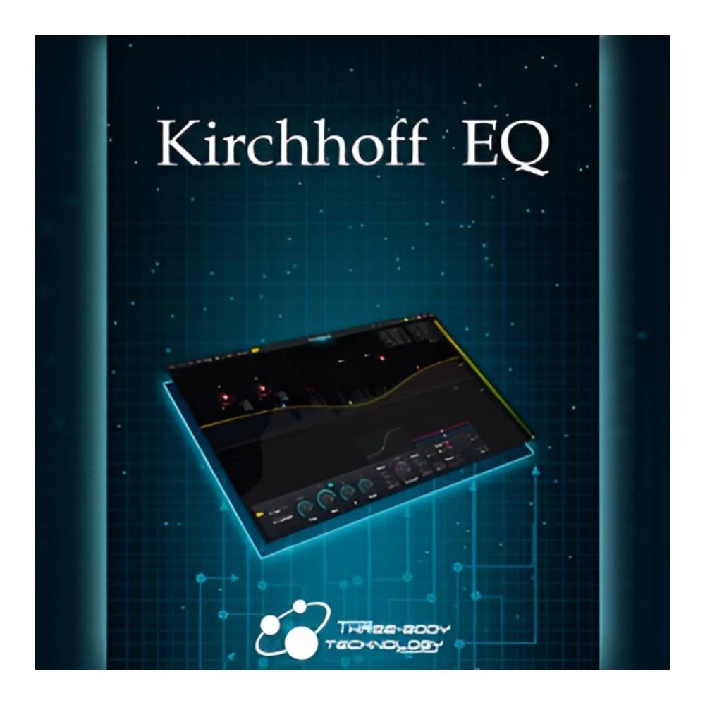 THREE-BODY TECH Kirchhoff-EQ [メール納品]