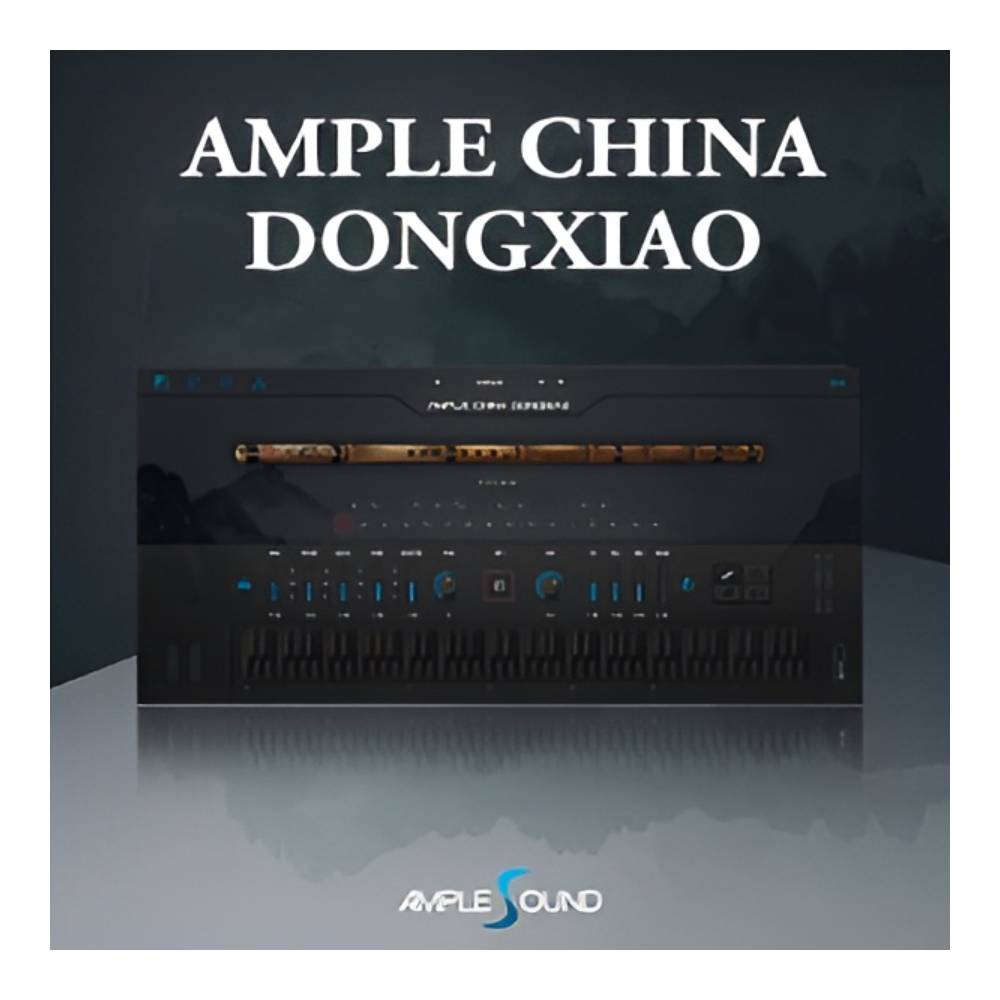 AMPLE SOUND Ample China Dongxiao [メール納品]