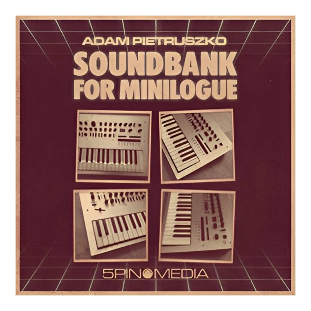 5PIN MEDIA ADAM PIETRUSZKO SOUNDBANK FOR MINILOGUE 