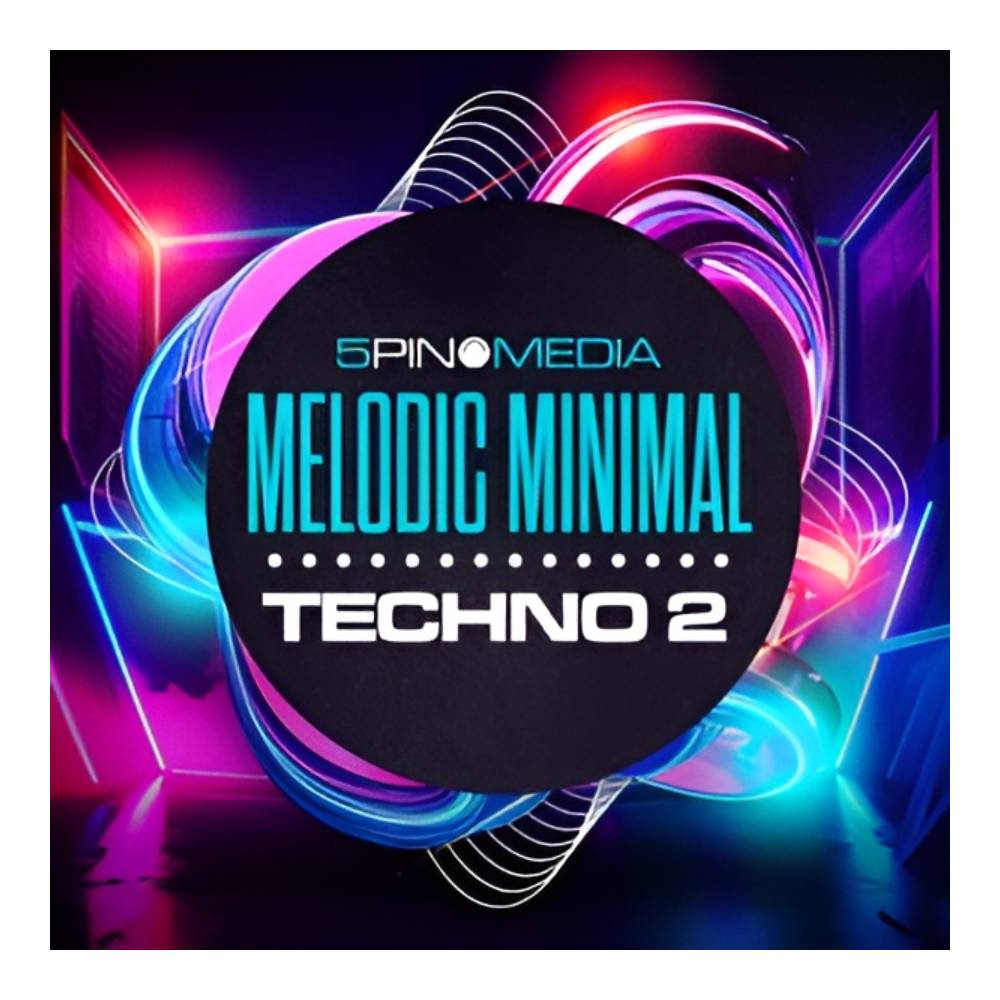 5PIN MEDIA Melodic Minimal Techno 2 