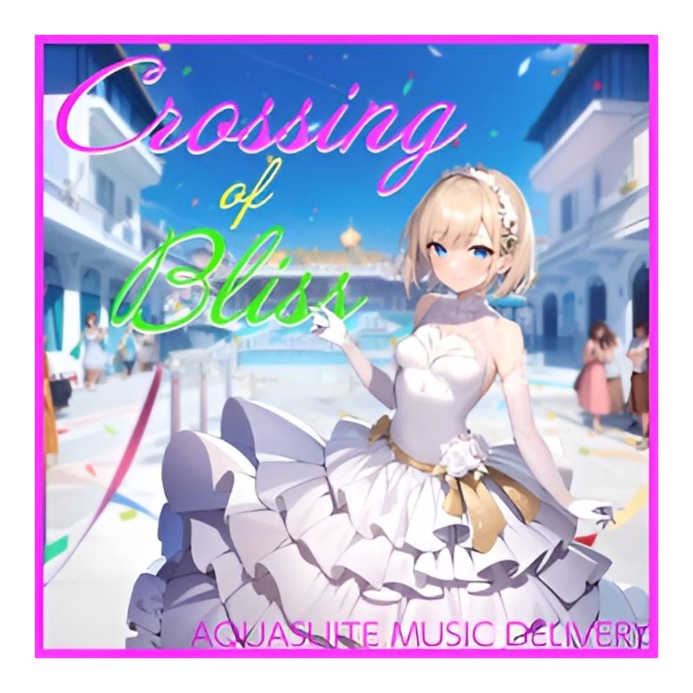 AQUASUITE MUSIC CROSSING OF BLISS