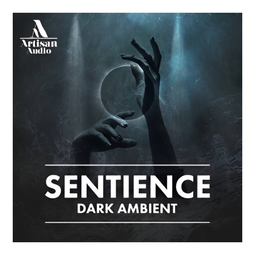 ARTISAN AUDIO SENTIENCE - DARK AMBIENT 