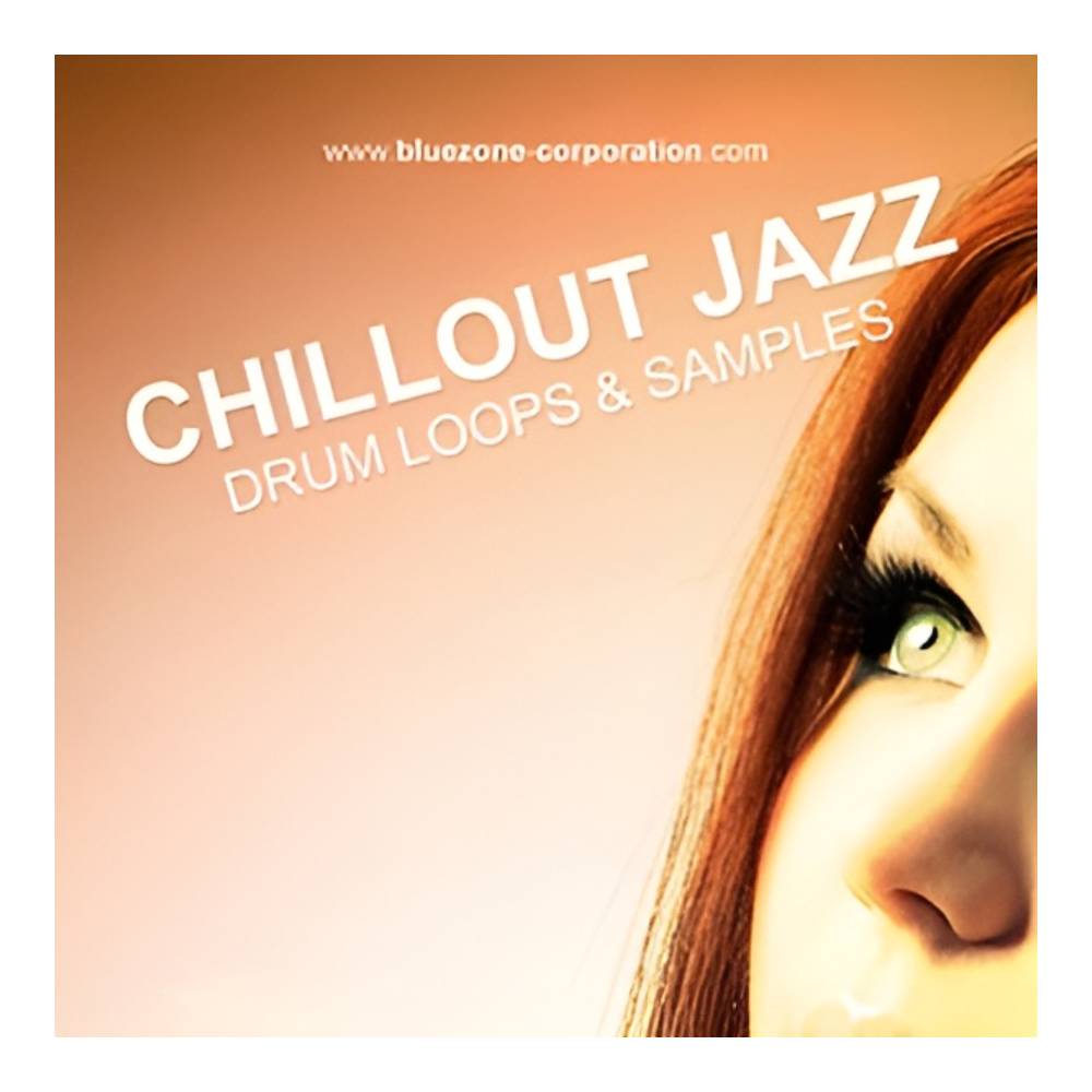BLUEZONE CHILLOUT JAZZ DRUM LOOPS & SAMPLES 