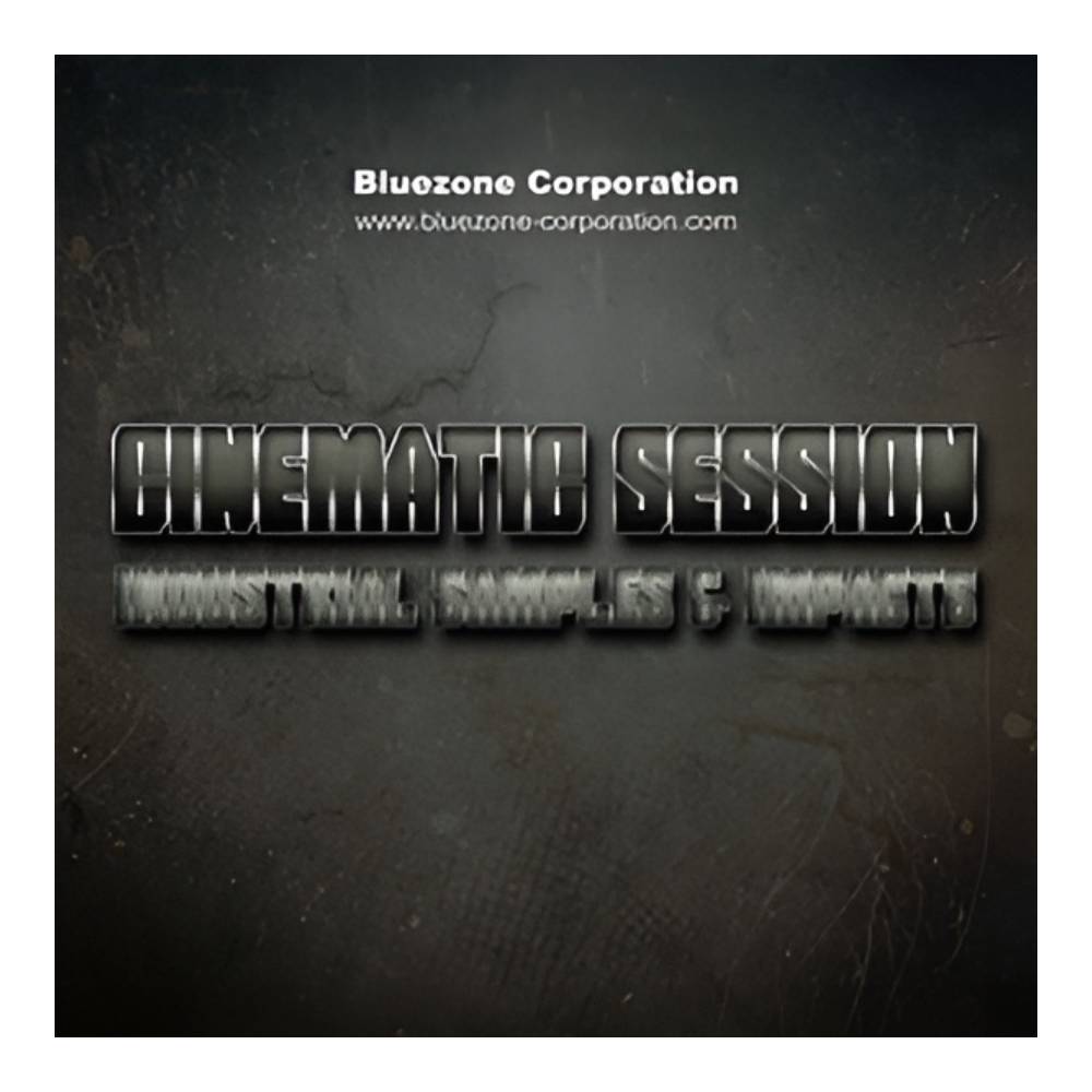 BLUEZONE CINEMATIC SESSION INDUSTRIAL SAMPLES & IMPACT 