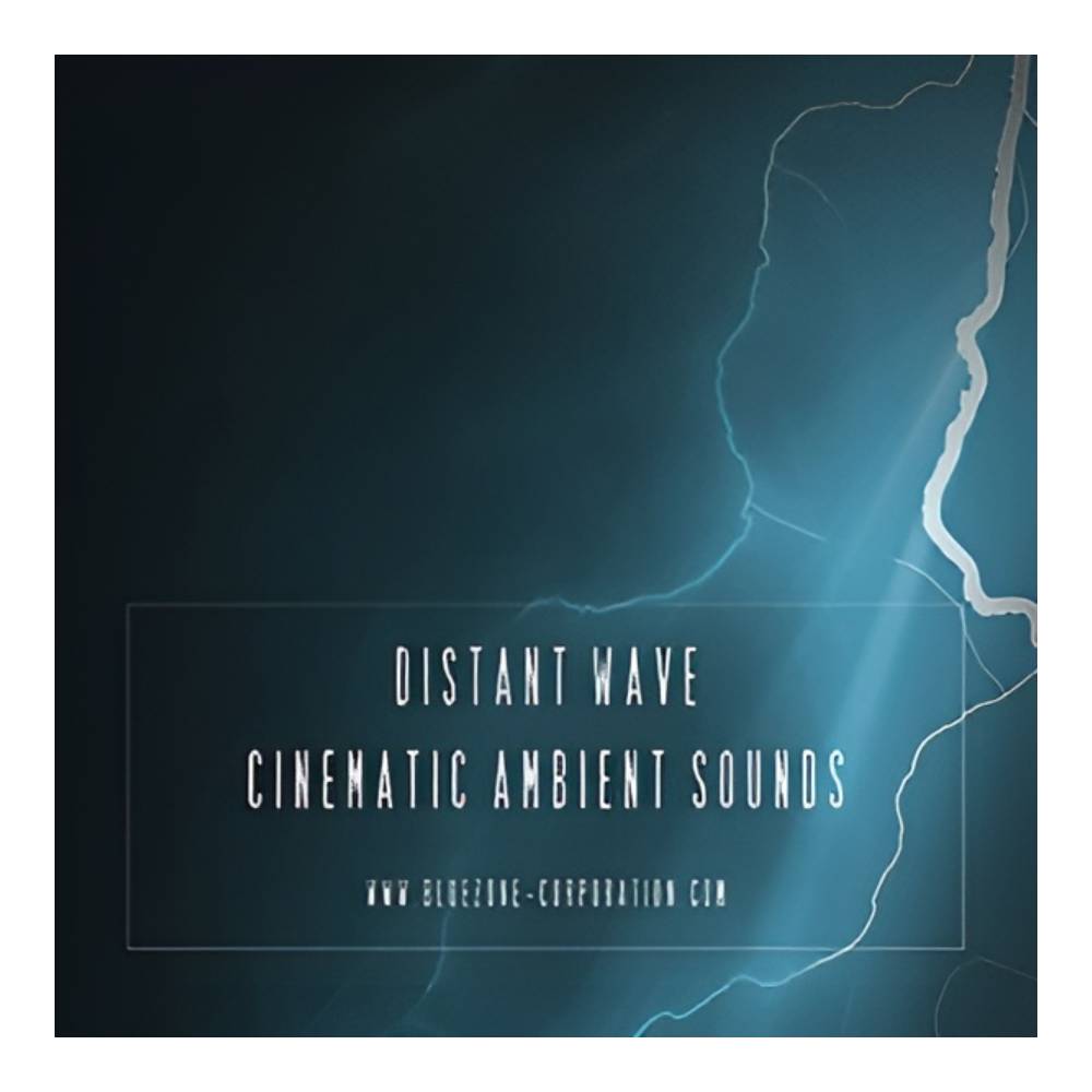 BLUEZONE DISTANT WAVE CINEMATIC AMBIENT SOUNDS 