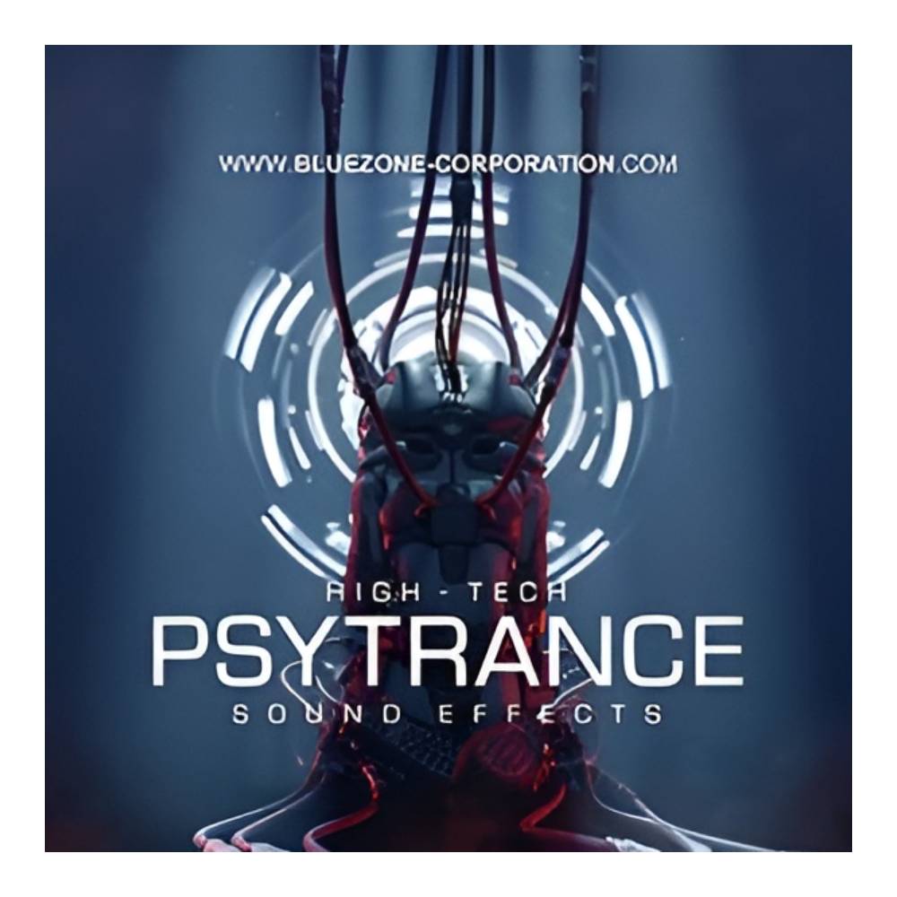 BLUEZONE HIGH TECH PSYTRANCE SOUND EFFECTS 