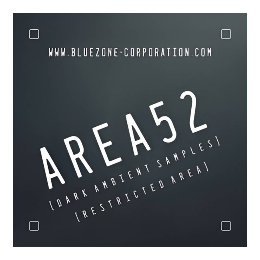 BLUEZONE AREA 52 - DARK AMBIENT SAMPLES 