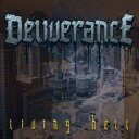 DELIVERANCE / LIVING HELL (CD)