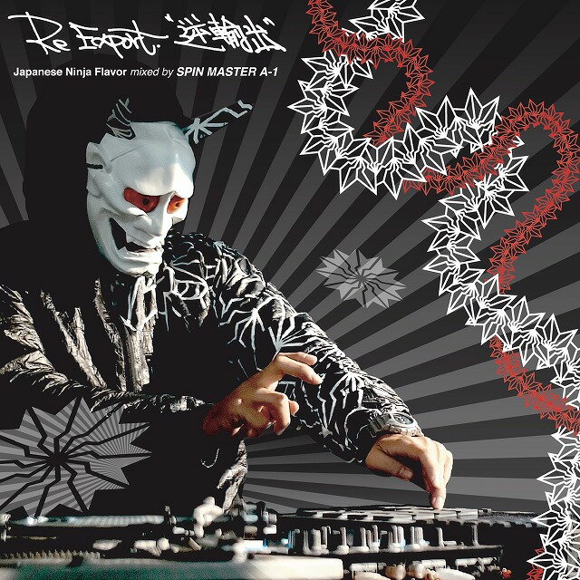 DJ A-1 / "逆輸出" Re Export (MIX CD)