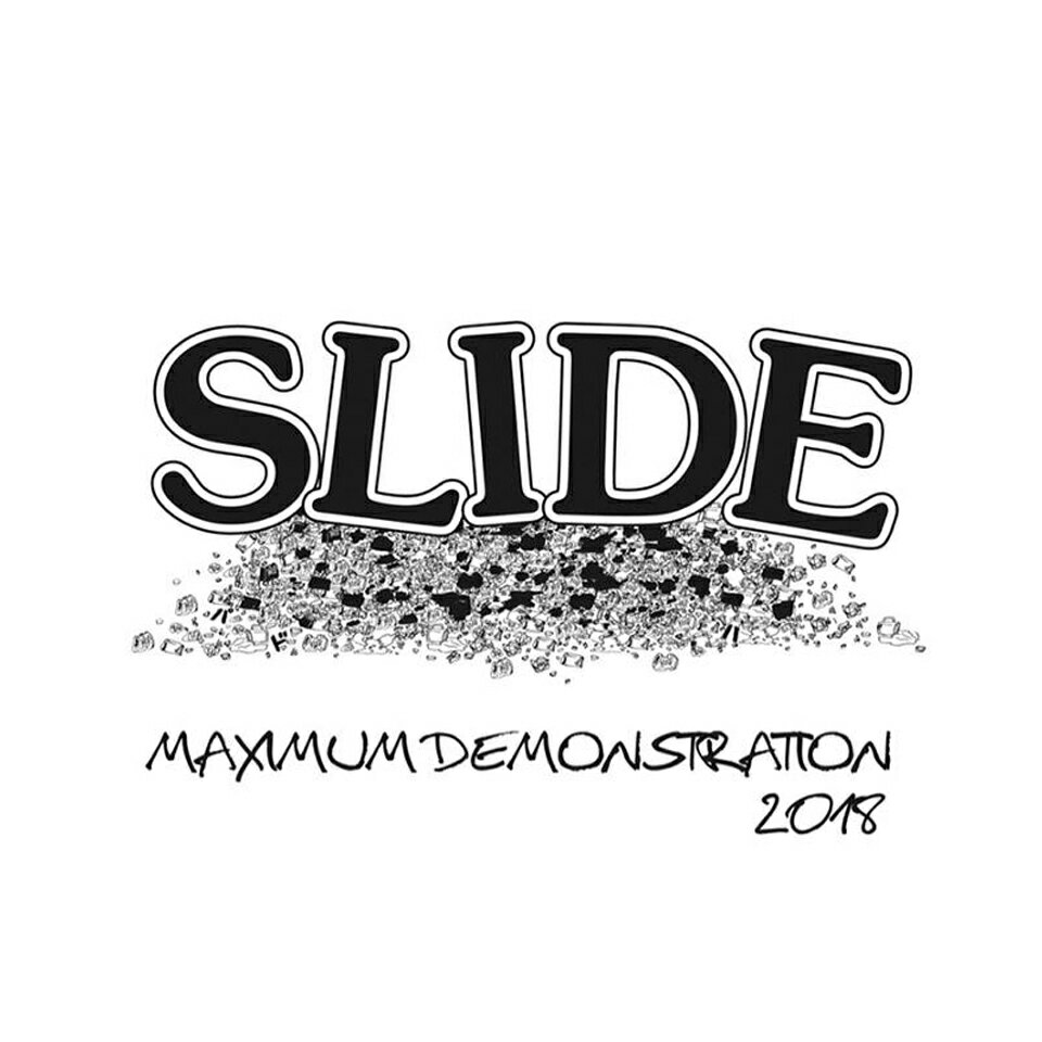 SLIDE / MAXIMUM DEMONSTRATION 2018 (DEMO CD-R)
