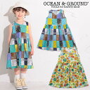 ☆P7倍☆【11/4(土)20:00～】130cm,140cm / バンダナ柄,花柄OG7603 アイランド ワンピース[OCEAN&GROUND][オーシャンアンドグラウンド][NEBULA][ネブラ][子供服][女の子][ノースリーブ]