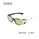 HOVER ■BLACK / WHITE GRADATION EASE GREEN F-1971 偏光サングラス Zeque/ゼクーZEAL OPTICS グレンフィールド タレックス マリンレジャー 釣り フィッシング