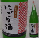栃木・島崎酒造【東力士】新酒にごり酒1800ml - こだわりの酒 きき酒倶楽部