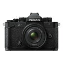 Nikon Z f 40mm f^2iSEjYLbg ~[XJ