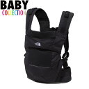 正規取扱店 ノースフェイス ベビー コンパクトキャリアー 送料無料 THE NORTH FACE Baby Compact Carrier 軽量 抱っこ紐 はっ水加工 UV加工 SG基準 アウトドア ユニセックス ギフト 出産祝い プレゼント ブラック / K ワンサイズ NMB82150