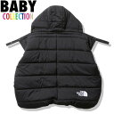 ノースフェイス ベビー シェルブランケット THE NORTH FACE Baby Shell Blanket 防寒用カバー 保温性 アウトドア キャンプ ユニ...