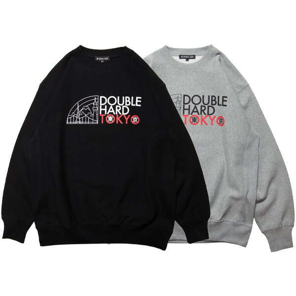 |Cg10{ _un[h DOUBLE HARD  Tokyo Crewneck Sweat doublehard K戵X Y XEFbg N M-XXL S2F DH2023FW06