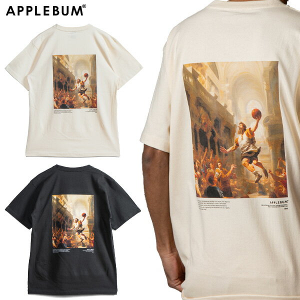 アップルバム Tシャツ APPLEBUM RENAISSANCE BALLER T-SHIRT メンズ レディース 半袖Tシャツ ティーシャツ ブランド おしゃれ かっこいい 人気 大きい サイズ 正規品 ユニセックス リラックス ストリート バスケ スポーツ オールシーズン 夏 2411118