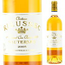 シャトー・リューセック　2005　750ml　貴腐ワイン　ソーテルヌ　Sauternes Chateau Rieussec