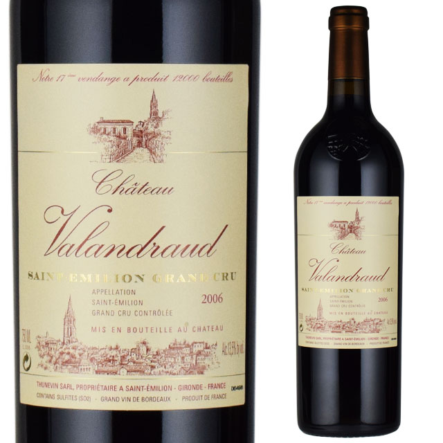 シャトー・ド・ヴァランドロー　2006　750ml　Chateau Valandraud VALANDRAUD※北海道・東北地区は、別途送料1000円が発生します。