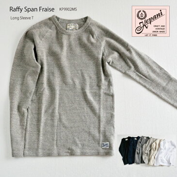 木の庄帆布 公式 Kepani ケパニ Raffy Span Fraise Long Sleeve メンズ 長袖 トップス T-Shirts 長袖シャツ ラフィ スパン フライス 日本製 Made in Japan