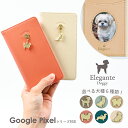 公式 Elegante Doggy Google pixel 9a 9 9pro xl ケース Google Pixel 8a ケース 手帳型 グーグルピクセル...